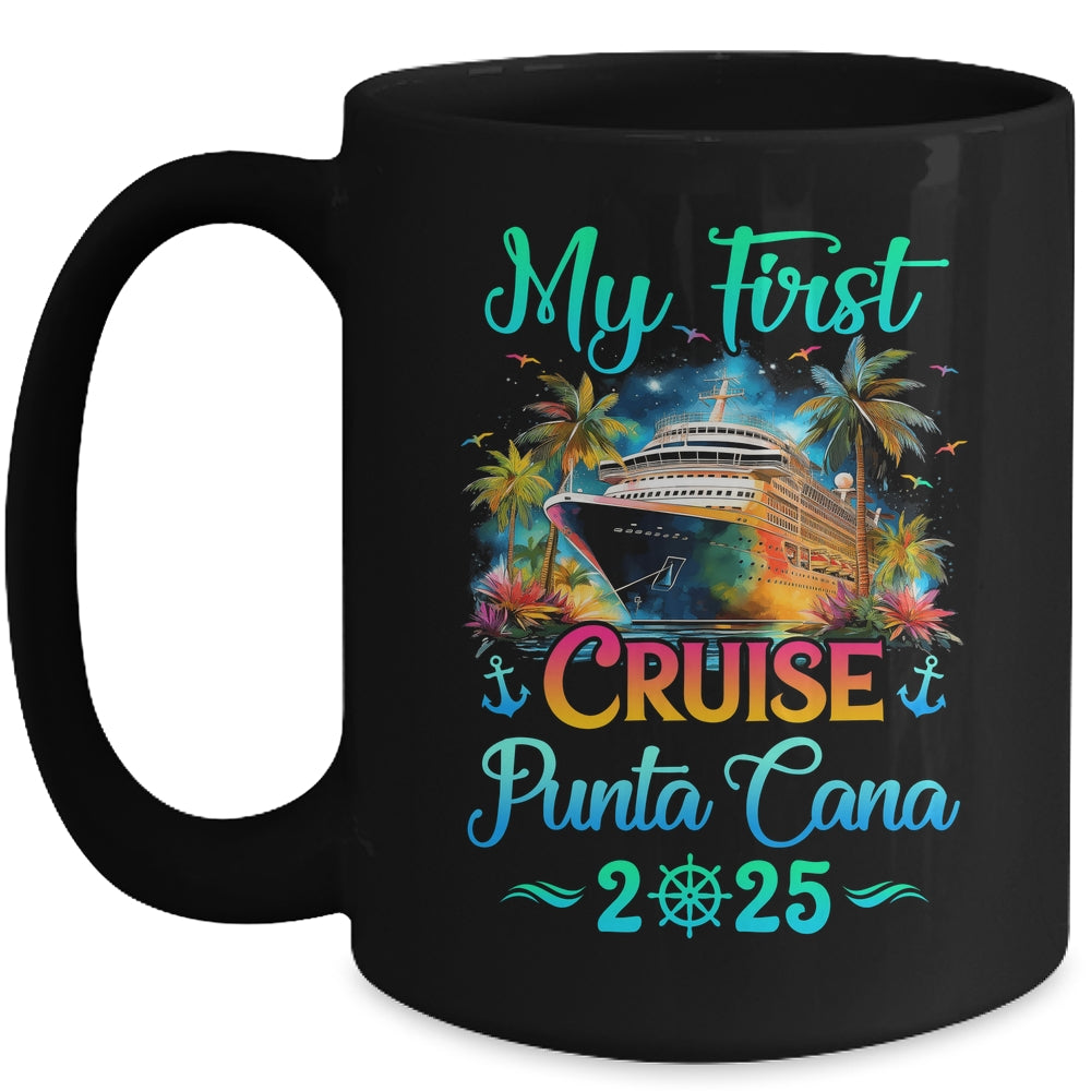 My First Cruise Punta Cana 2025 Family Trip Cruisin Together Mug | siriusteestore
