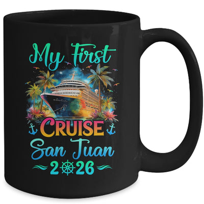 My First Cruise San Juan 2026 Family Trip Cruisin Together Mug | siriusteestore