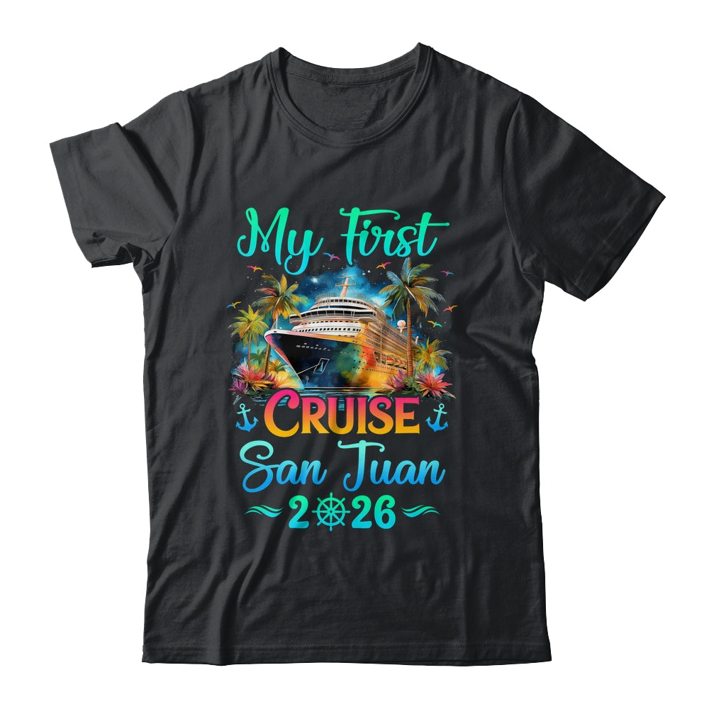 My First Cruise San Juan 2026 Family Trip Cruisin Together Shirt & Tank Top | siriusteestore
