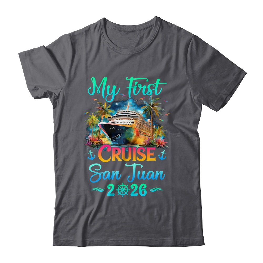 My First Cruise San Juan 2026 Family Trip Cruisin Together Shirt & Tank Top | siriusteestore