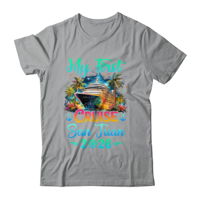 My First Cruise San Juan 2026 Family Trip Cruisin Together Shirt & Tank Top | siriusteestore