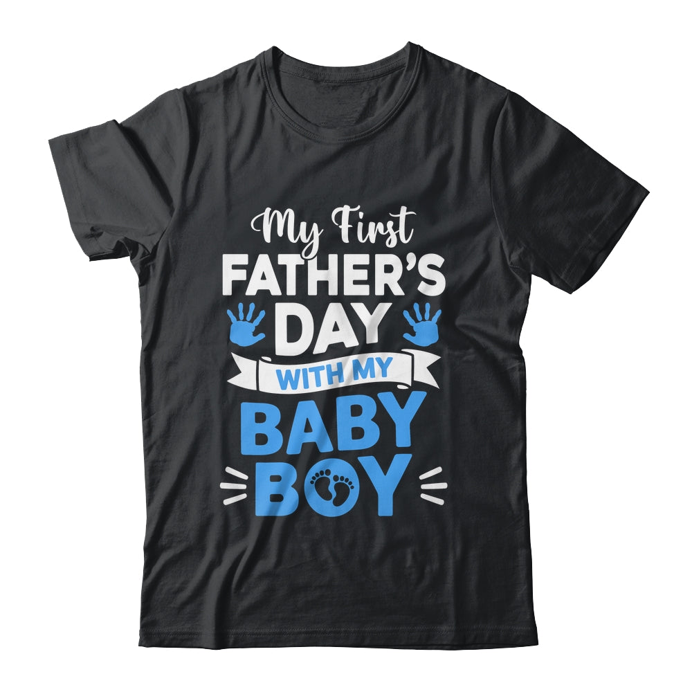 My First Fathers Day With Baby Son Funny First Time Dad Shirt & Hoodie | siriusteestore