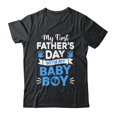 My First Fathers Day With Baby Son Funny First Time Dad Shirt & Hoodie | siriusteestore