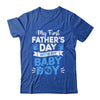 My First Fathers Day With Baby Son Funny First Time Dad Shirt & Hoodie | siriusteestore