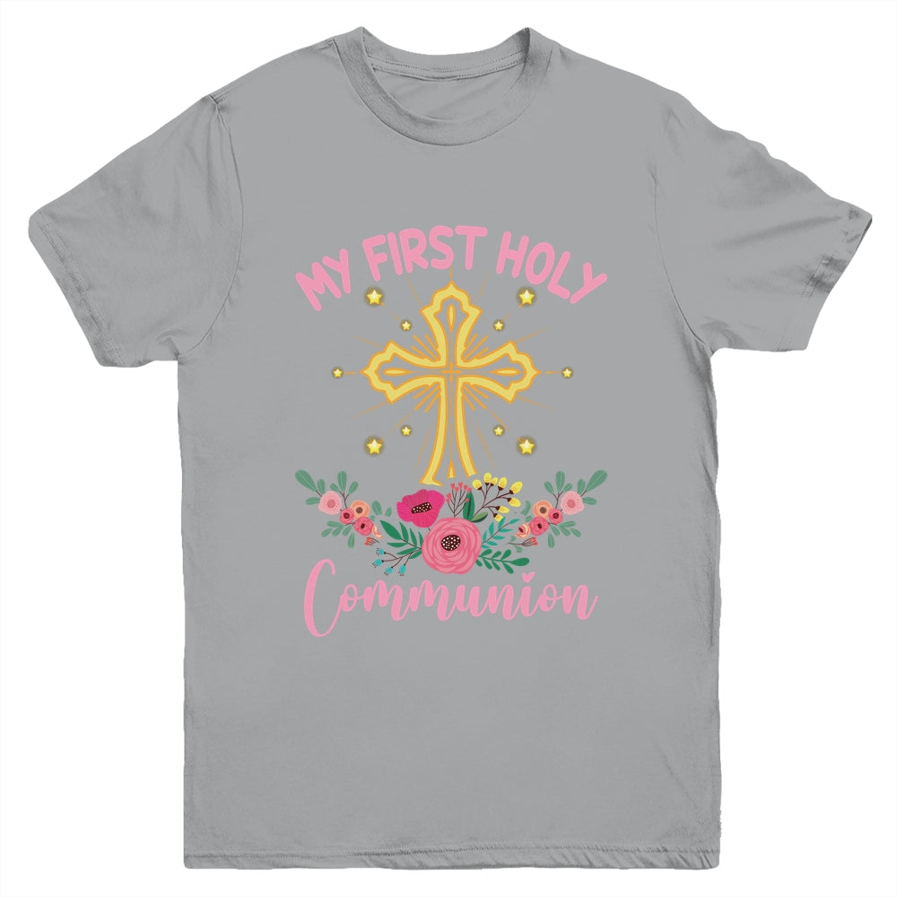 My First Holy Communion Girls Christians And Catholic Youth Shirt | siriusteestore