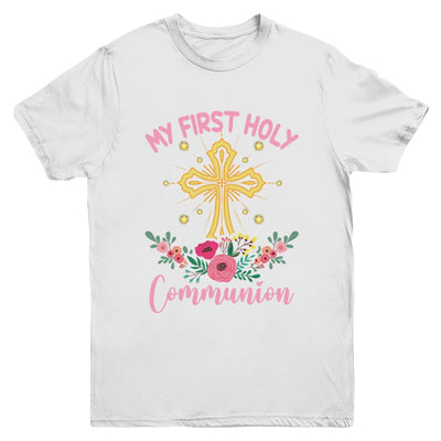 My First Holy Communion Girls Christians And Catholic Youth Shirt | siriusteestore