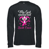My God Is Stronger Than Breast Cancer Awareness Christian Shirt & Hoodie | siriusteestore