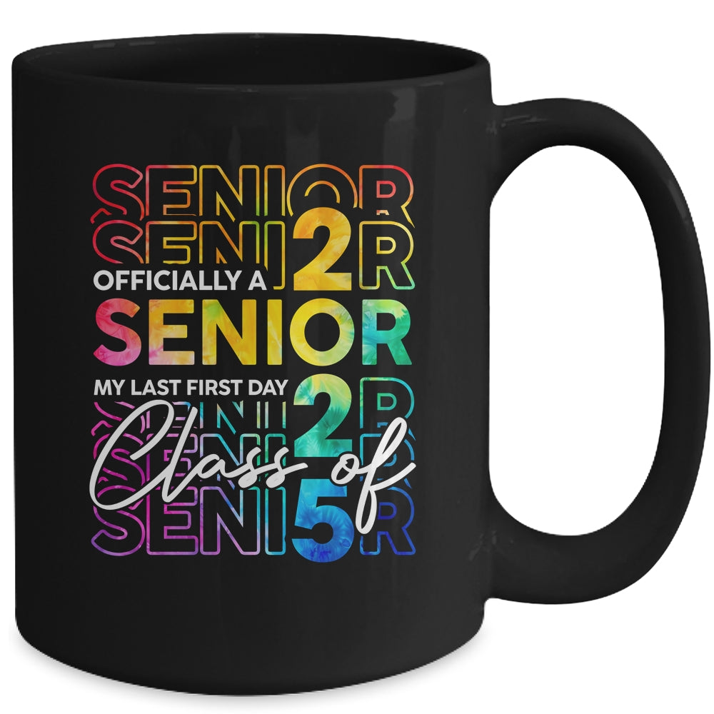 My Last First Day Senior 2025 Back To School Class Of 2025 Mug | siriusteestore