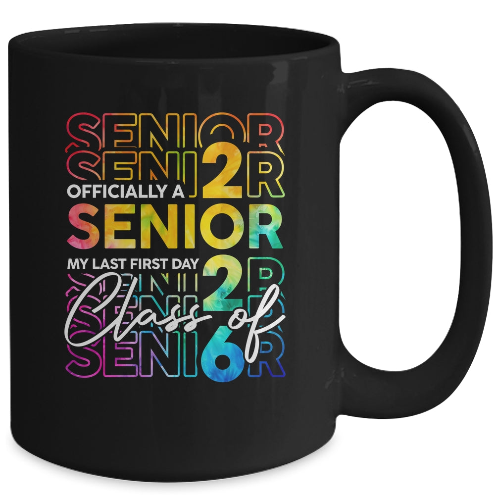 My Last First Day Senior 2026 Back To School Class Of 2026 Mug | siriusteestore