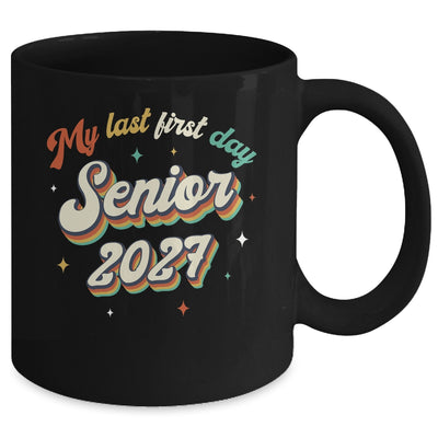 My Last First Day Senior 2027 Back To School Vintage Cool Mug | siriusteestore