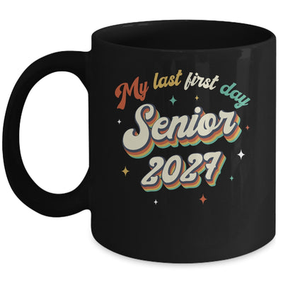 My Last First Day Senior 2027 Back To School Vintage Cool Mug | siriusteestore