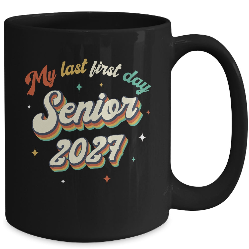 My Last First Day Senior 2027 Back To School Vintage Cool Mug | siriusteestore