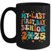 My Last First Day Senior Back To School Class Of 2025 Mug | siriusteestore
