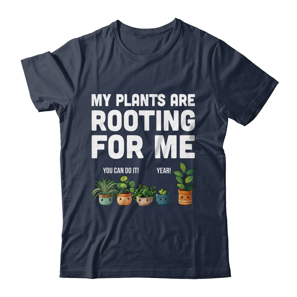 My Plants Are Rooting For Me Funny Gardening Gardener Lover Shirt & Tank Top | siriusteestore