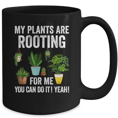 My Plants Are Rooting For Me Funny Gardening Gardener Lover Mug | siriusteestore