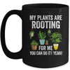 My Plants Are Rooting For Me Funny Gardening Gardener Lover Mug | siriusteestore