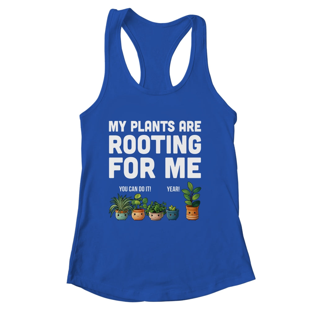 My Plants Are Rooting For Me Funny Gardening Gardener Lover Shirt & Tank Top | siriusteestore