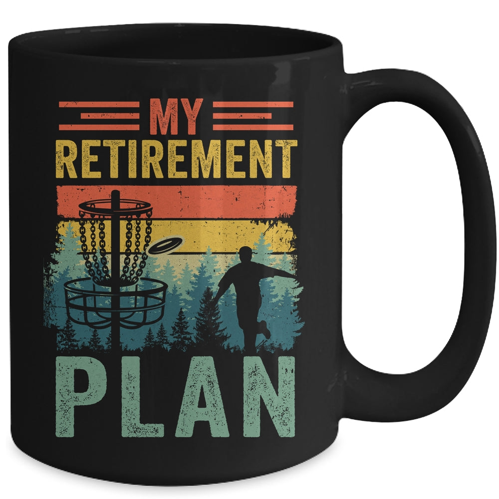 My Retirement Plan Funny Disc Golf For Dad Grandpa Old Man Mug | siriusteestore