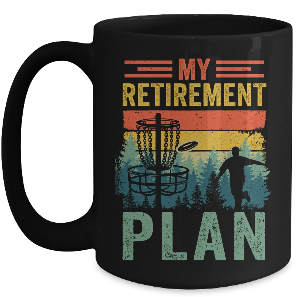 My Retirement Plan Funny Disc Golf For Dad Grandpa Old Man Mug | siriusteestore
