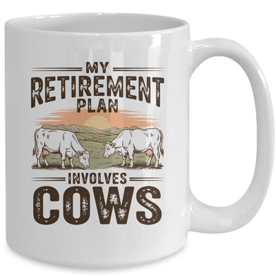 My Retirement Plan Involves Cows Funny Farmer Retired Men Mug | siriusteestore