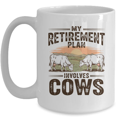 My Retirement Plan Involves Cows Funny Farmer Retired Men Mug | siriusteestore