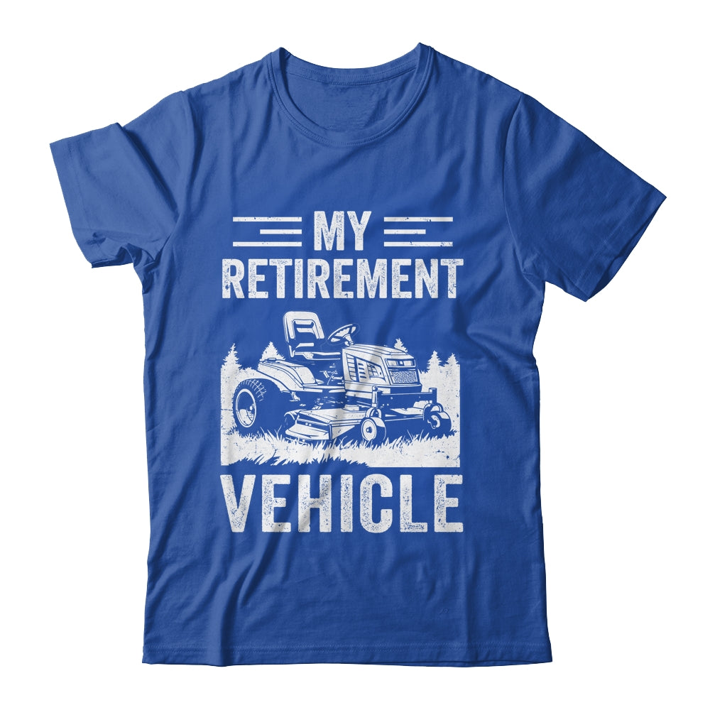 My Retirement Vehicle Funny Riding Lawn Mower Retro Dad Shirt & Tank Top | siriusteestore