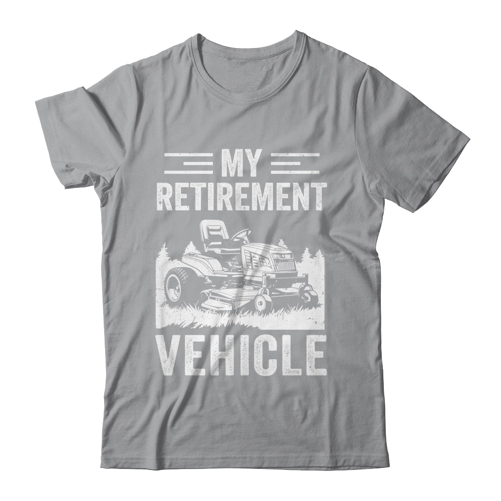 My Retirement Vehicle Funny Riding Lawn Mower Retro Dad Shirt & Tank Top | siriusteestore