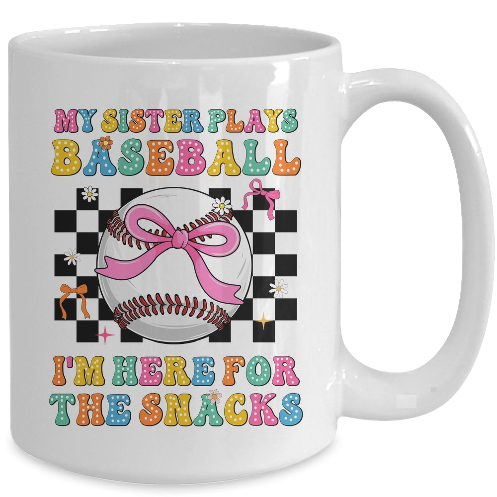 My Sister Plays Baseball I'm Here For The Snacks Kid Girls Mug | siriusteestore
