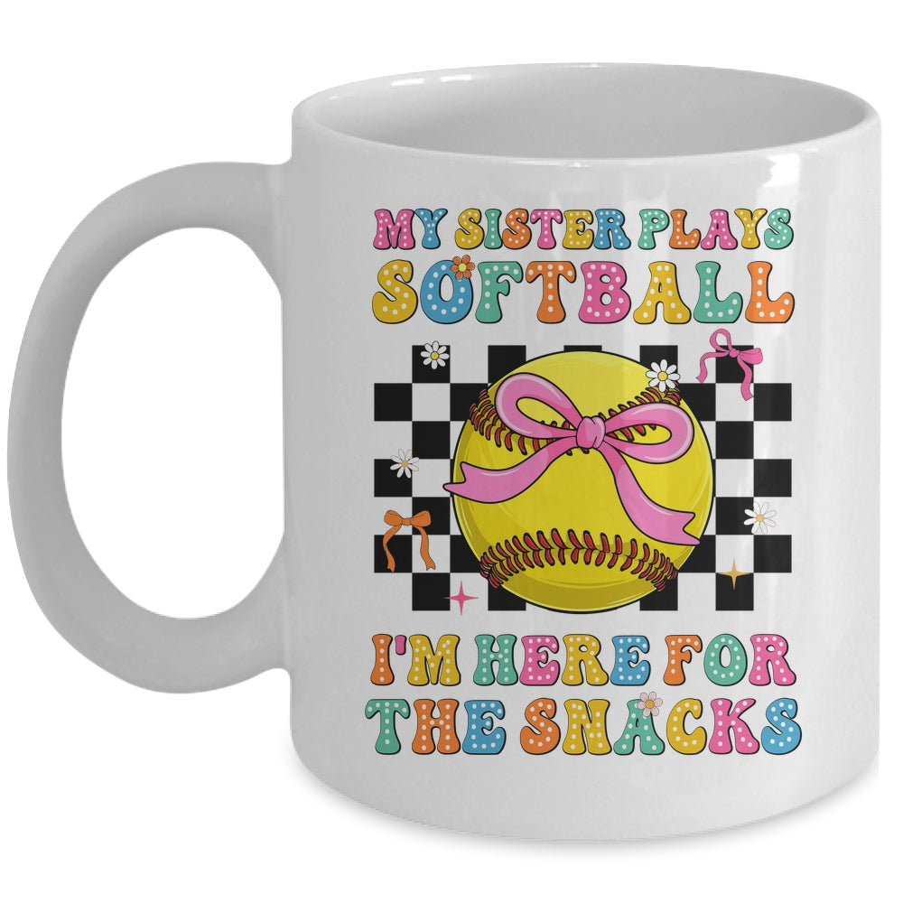 My Sister Plays Softball I'm Here For The Snacks Kid Girls Mug | siriusteestore