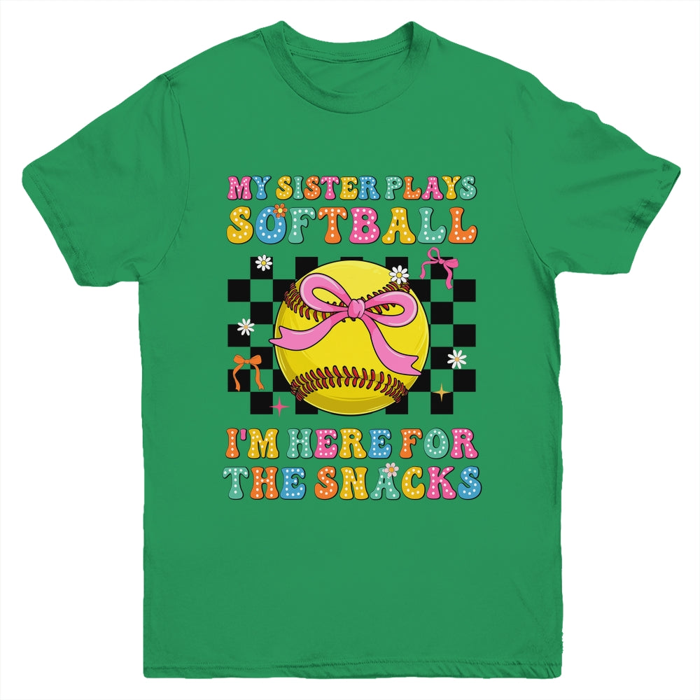 My Sister Plays Softball I'm Here For The Snacks Kid Girls Youth Shirt | siriusteestore