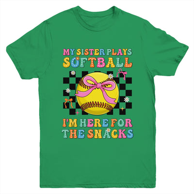 My Sister Plays Softball I'm Here For The Snacks Kid Girls Youth Shirt | siriusteestore