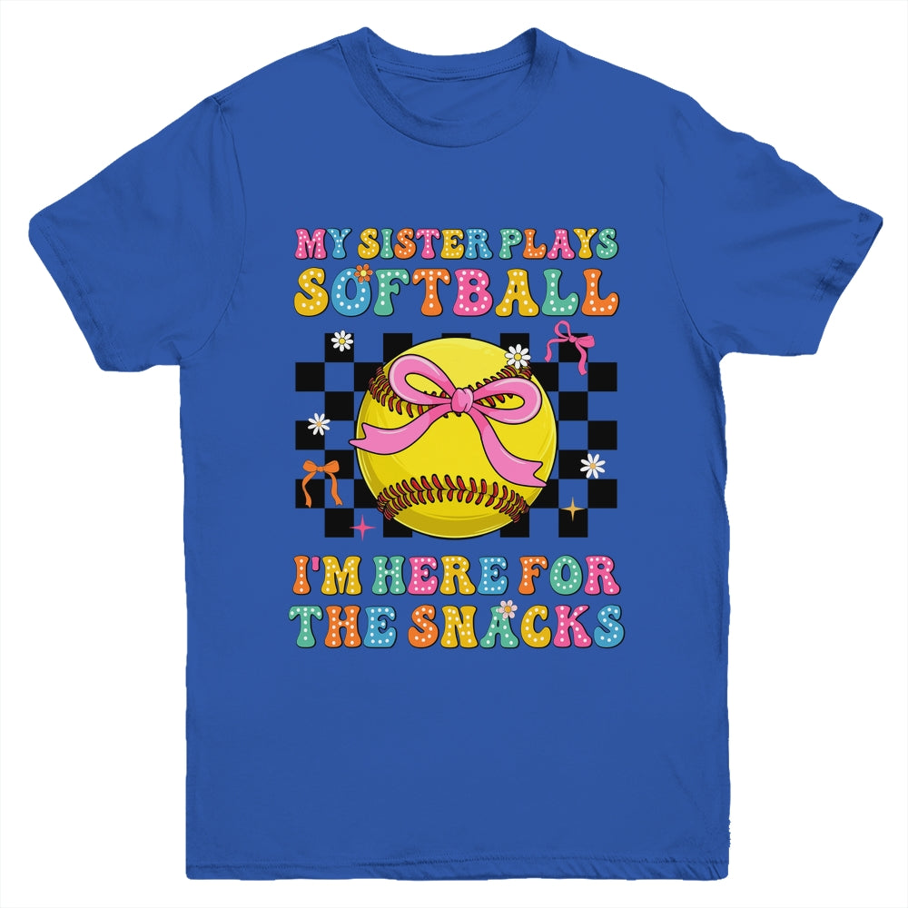My Sister Plays Softball I'm Here For The Snacks Kid Girls Youth Shirt | siriusteestore