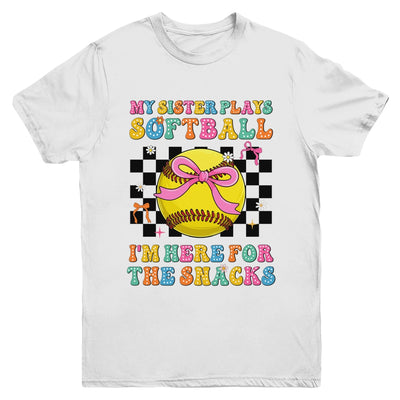 My Sister Plays Softball I'm Here For The Snacks Kid Girls Youth Shirt | siriusteestore