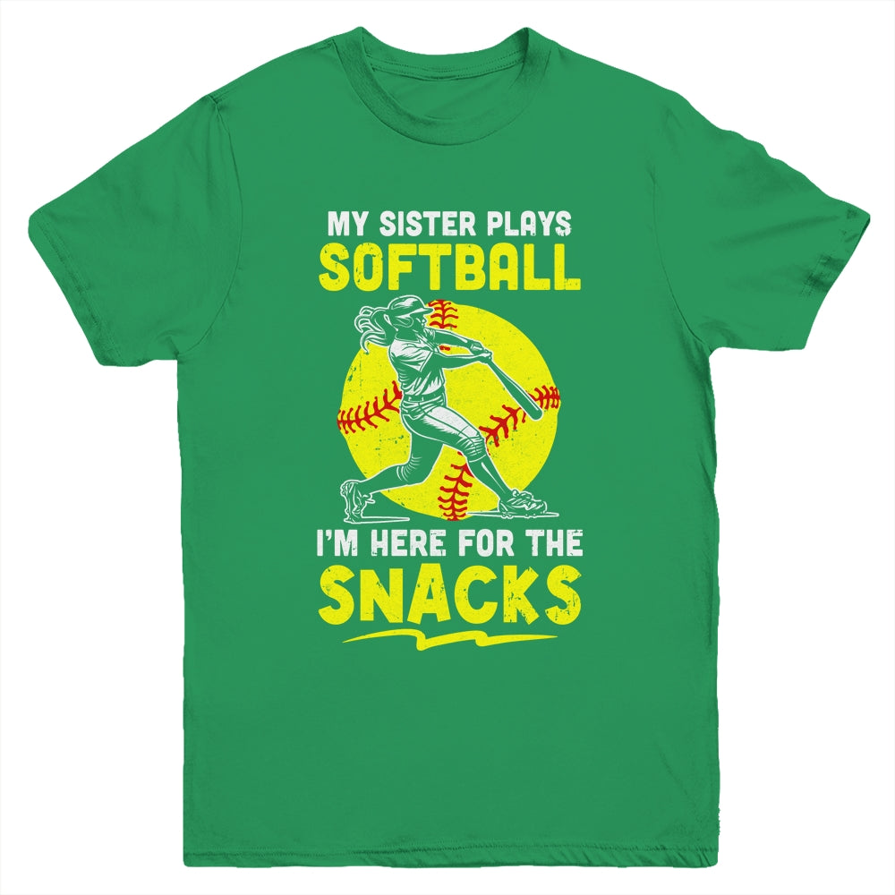 My Sister Plays Softball I'm Here For The Snacks Youth Shirt | siriusteestore