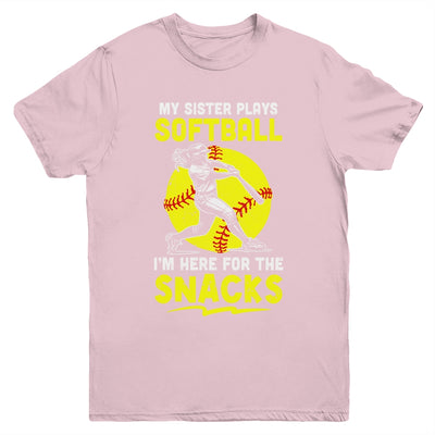 My Sister Plays Softball I'm Here For The Snacks Youth Shirt | siriusteestore