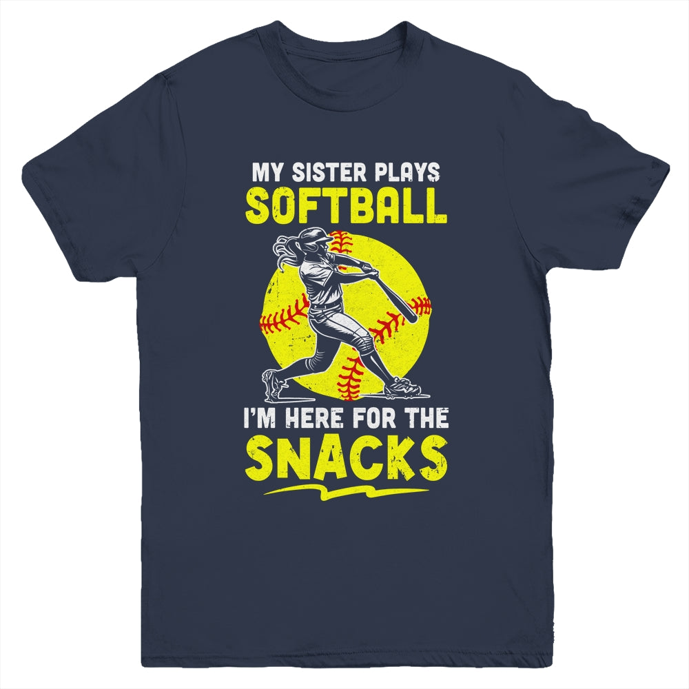 My Sister Plays Softball I'm Here For The Snacks Youth Shirt | siriusteestore