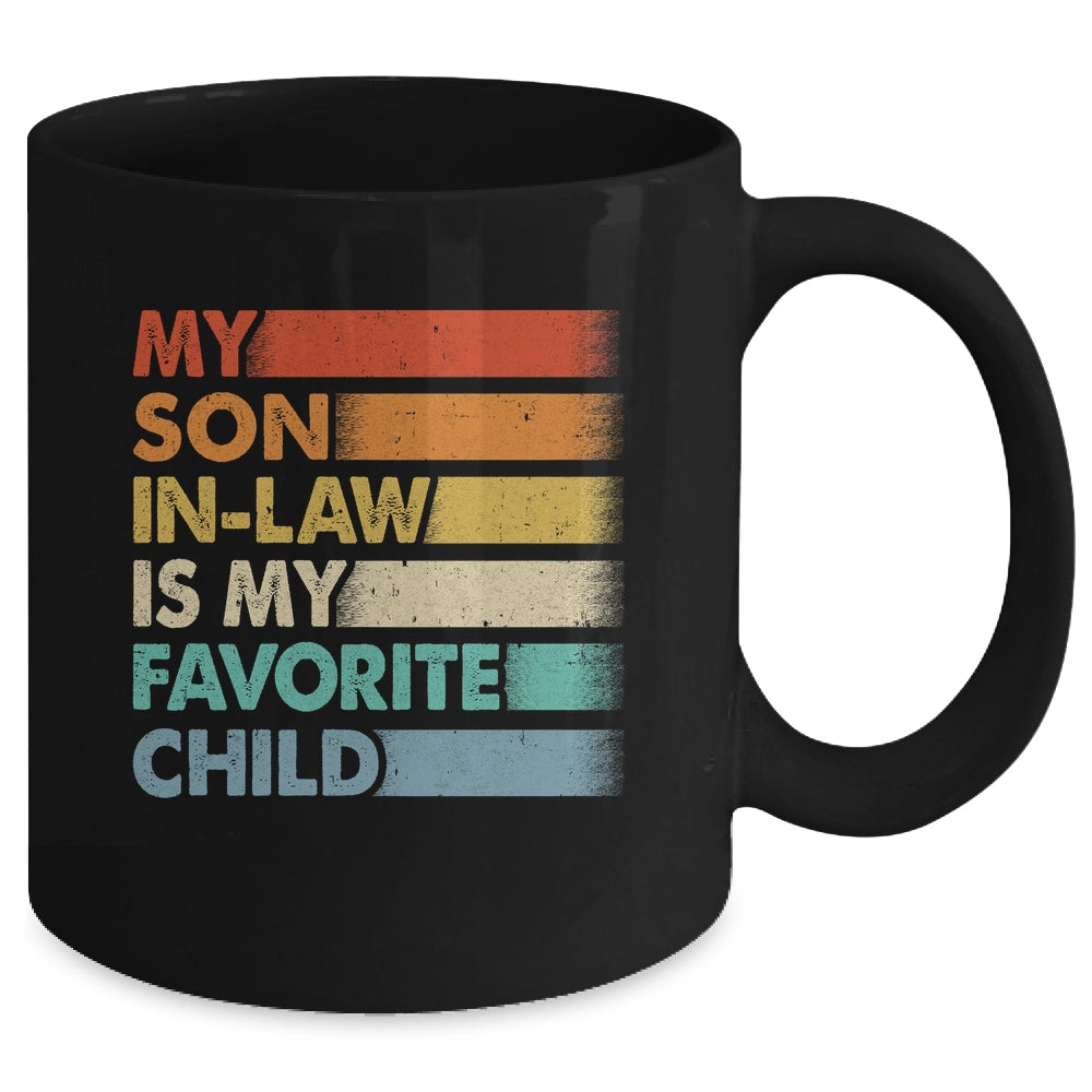My Son In Law Is My Favorite Child Fathers Day Retro Mug | siriusteestore