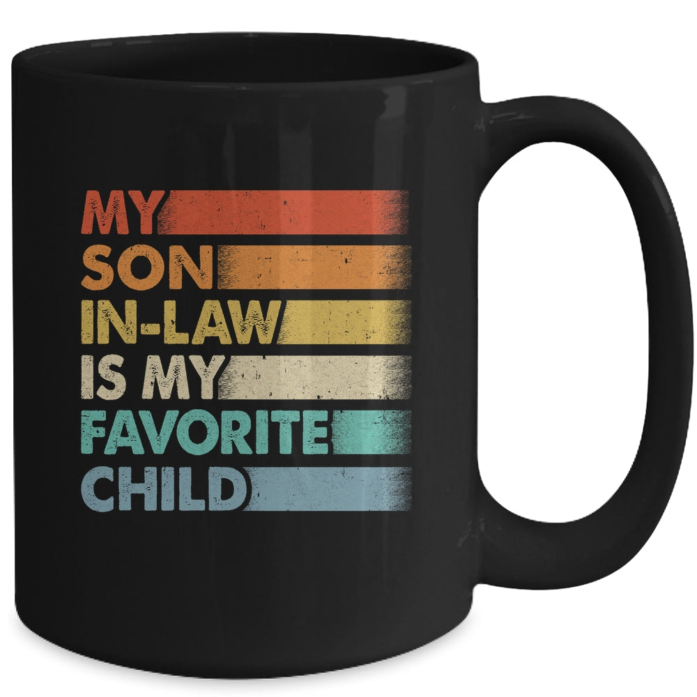 My Son In Law Is My Favorite Child Fathers Day Retro Mug | siriusteestore