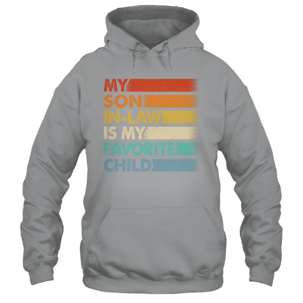 My Son In Law Is My Favorite Child Fathers Day Retro Shirt & Hoodie | siriusteestore