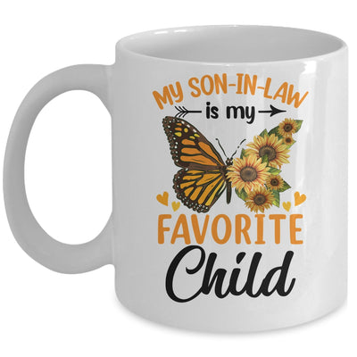 My Son In Law Is My Favorite Child Funny Family Butterfly Mug | siriusteestore