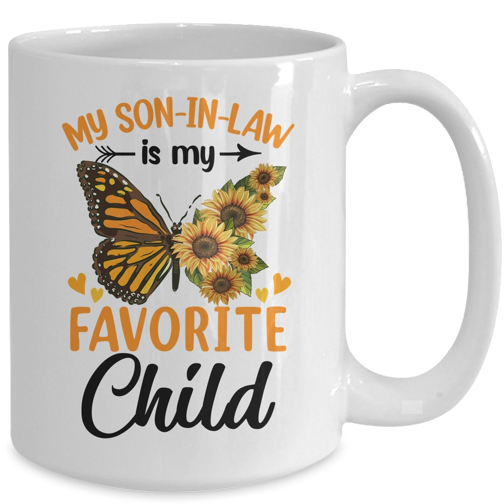 My Son In Law Is My Favorite Child Funny Family Butterfly Mug | siriusteestore
