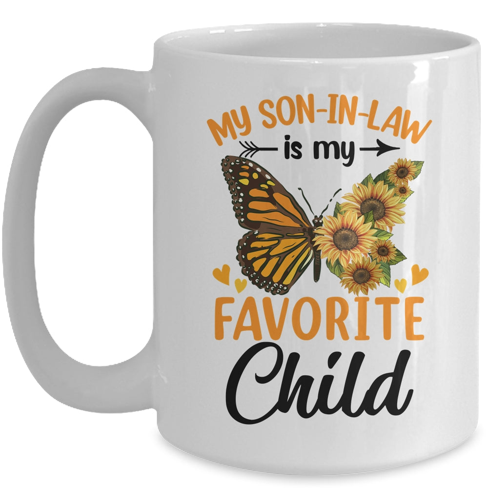 My Son In Law Is My Favorite Child Funny Family Butterfly Mug | siriusteestore
