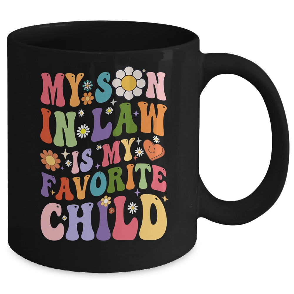 My Son In Law Is My Favorite Child Funny Family Groovy Retro Mug | siriusteestore