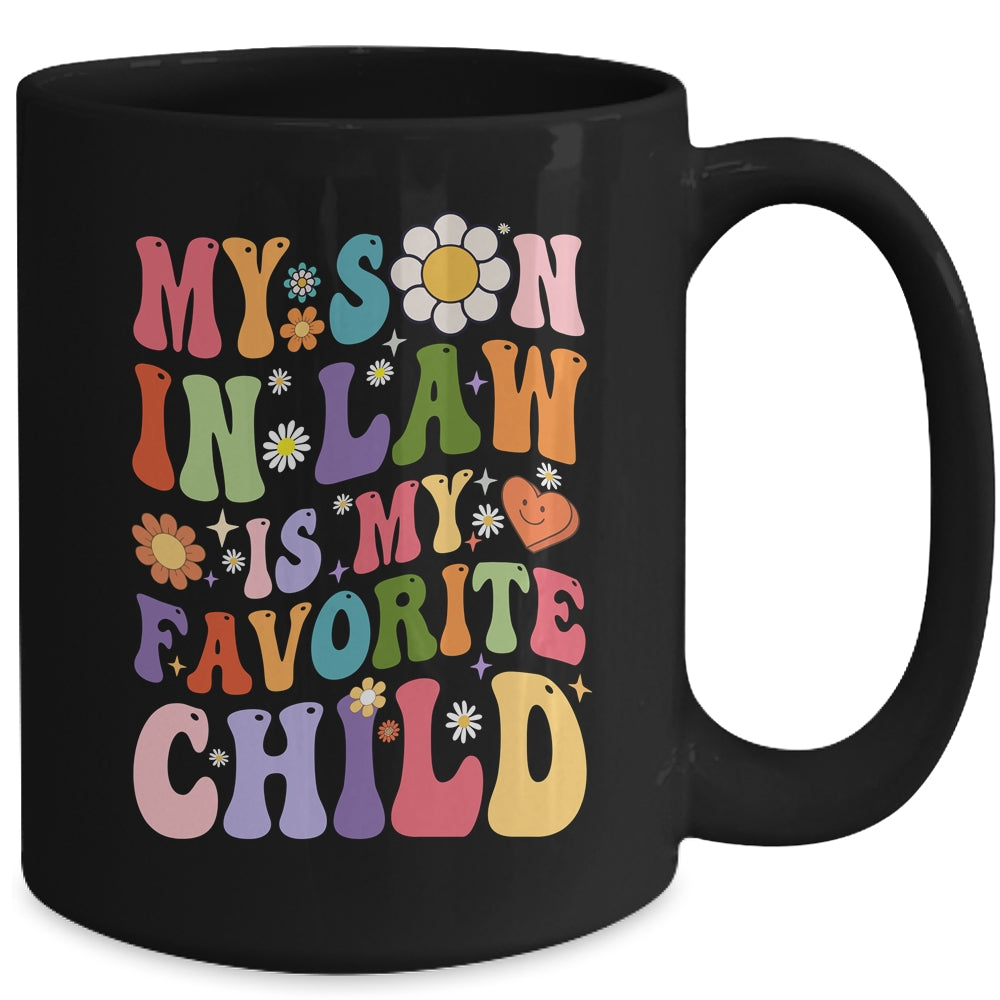 My Son In Law Is My Favorite Child Funny Family Groovy Retro Mug | siriusteestore