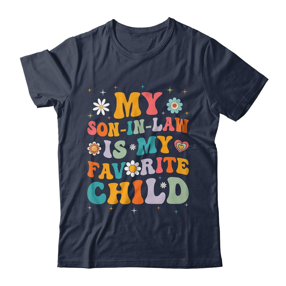 My Son In Law Is My Favorite Child Funny Family Humor Groovy Shirt & Tank Top | siriusteestore