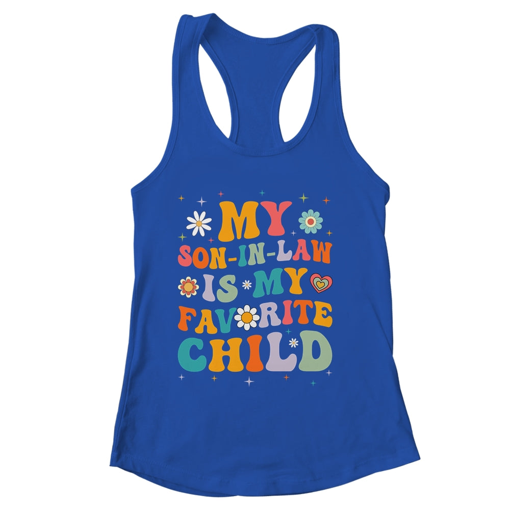 My Son In Law Is My Favorite Child Funny Family Humor Groovy Shirt & Tank Top | siriusteestore