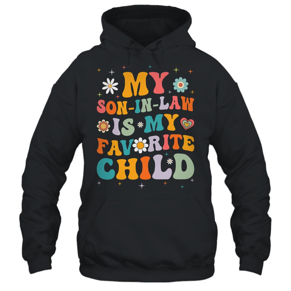 My Son In Law Is My Favorite Child Funny Family Humor Groovy Shirt & Tank Top | siriusteestore