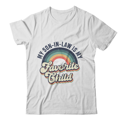 My Son In Law Is My Favorite Child Funny Family Humor Retro Shirt & Tank Top | siriusteestore