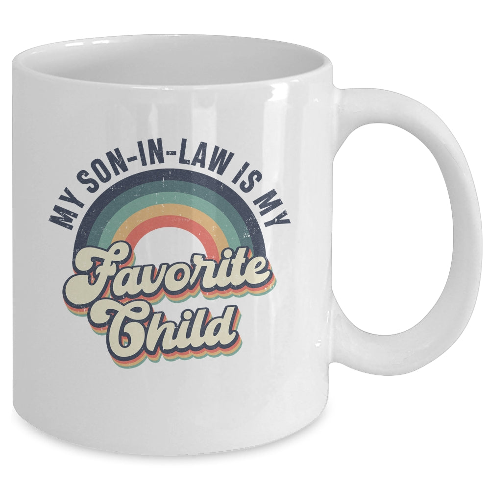 My Son In Law Is My Favorite Child Funny Family Humor Retro Mug | siriusteestore