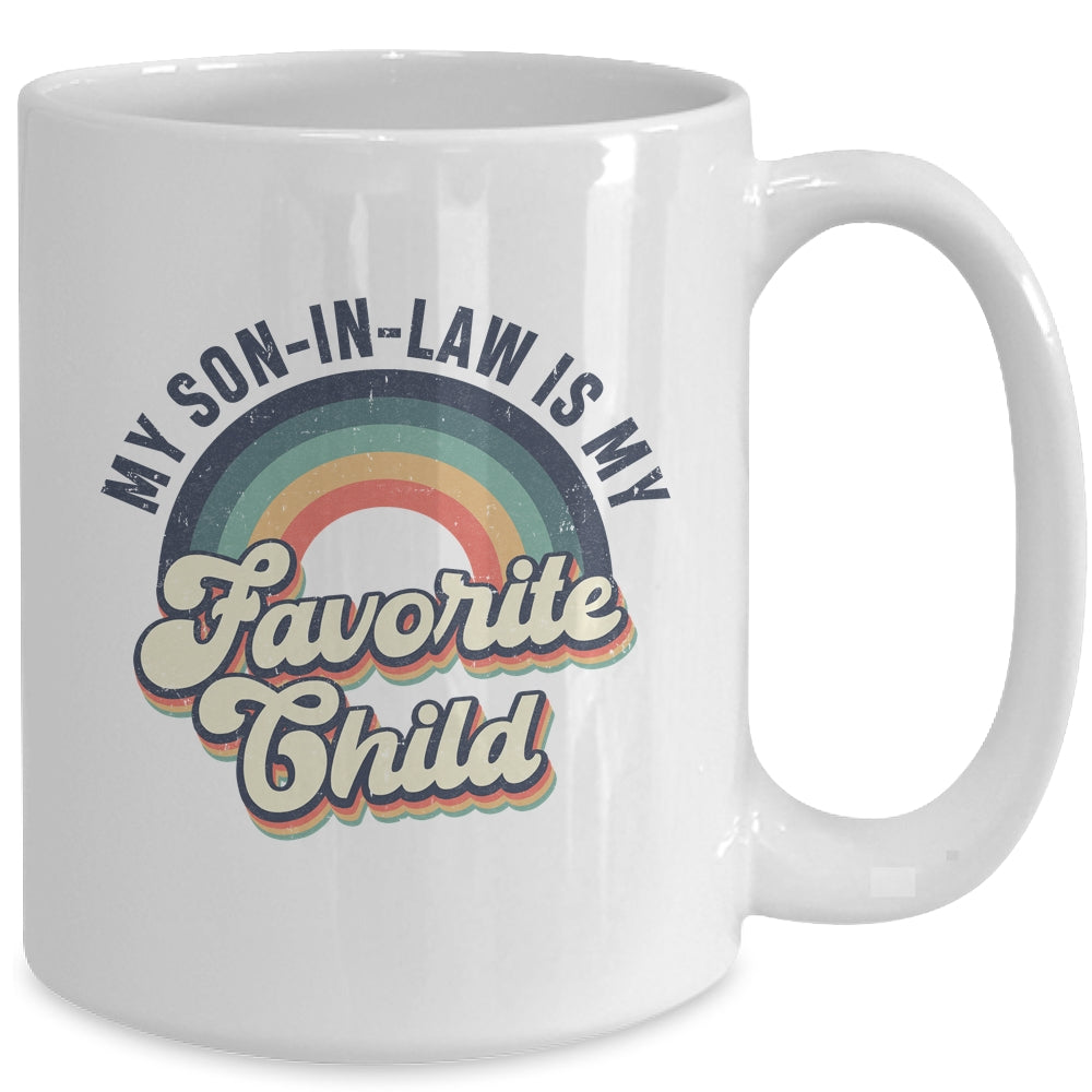 My Son In Law Is My Favorite Child Funny Family Humor Retro Mug | siriusteestore